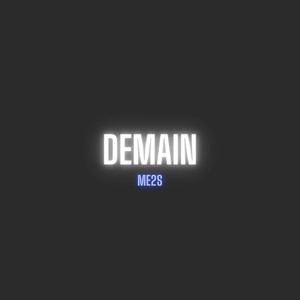 Demain (Explicit)