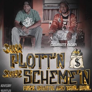 Plott'n & Scheme'N (feat. Tootie B) [Explicit]