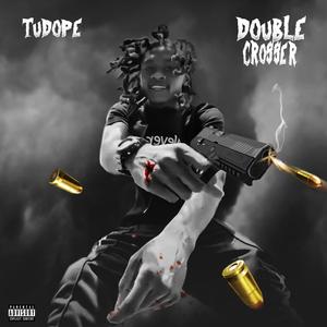 Double Crosser (Explicit)