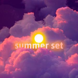 Summer Set