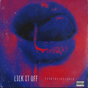 Lick It Off (Explicit)