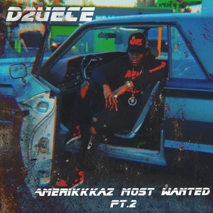 Amerikkkaz Most Wanted Pt.2 (Explicit)