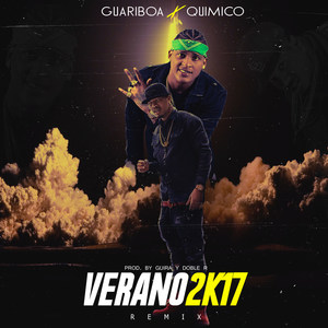 Verano 2k17 (Remix) [feat. Quimico]