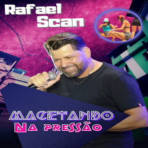 Macetando na Pressão (Explicit)