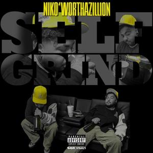 Self Grind (Explicit)