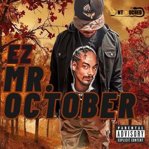 EZ Mr. October (Explicit)