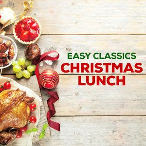 Easy Classics Christmas Lunch