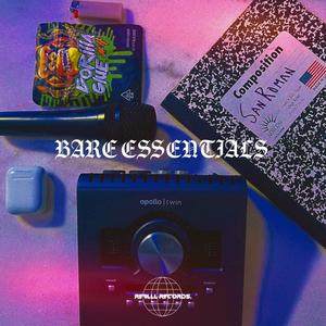 BARE ESSENTIALS (feat. Joh-Sway, Julio Angel & Pilot Kid) [Explicit]