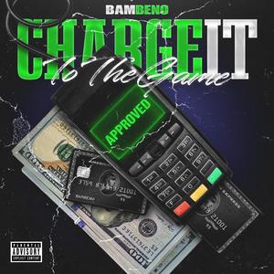 Charge It To The Game (Explicit)