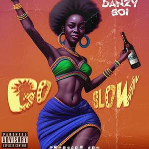 Go Slow (Explicit)
