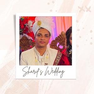 Sharif's Wedding Song (feat. Forkan Rashid)