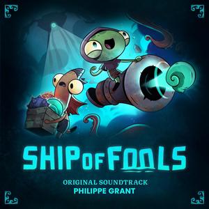 Ship of Fools (Original Soundtrack)