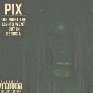 The Night The Lights Went Out In Georgia (Explicit)