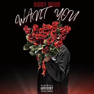 Want You (Explicit)