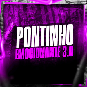 Pontinho Emocionante 3.0 (Explicit)