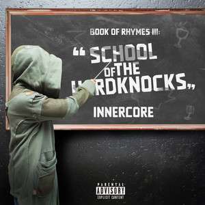 Book Of Rhymes III: School of the Hard Knocks (Explicit)