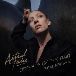 Orphans Of The Rain (feat. Persha)