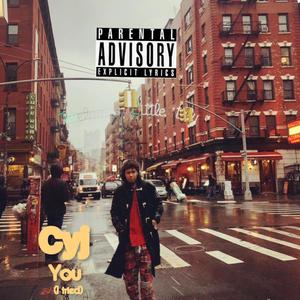 You (I Tried) [Explicit]