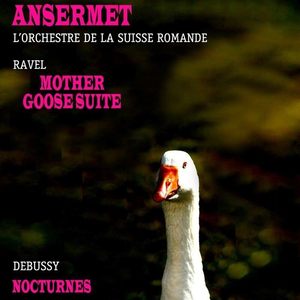 Ravel: Mother Goose Suite / Debussy: Nocturnes
