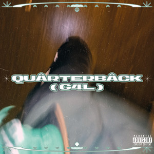 Quârterbâck (G4L) [Explicit]