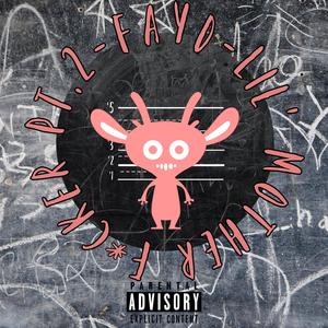 Lil' Mother ****er Pt. 2 (Explicit)