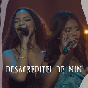 Desacreditei de Mim (Explicit)