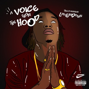 A Voice from the Hood (Explicit)