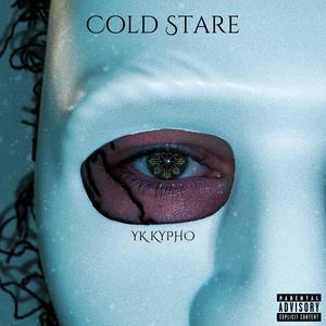 Cold Stare (Explicit)