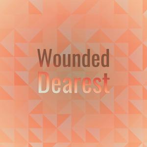 Wounded Dearest