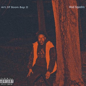 Art of Boom Bap II (Explicit)