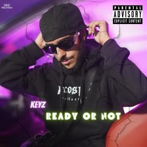 Ready or Not (Explicit)