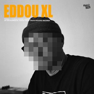 Faker's Dozen: Eddou XL