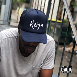 Reign (Explicit)