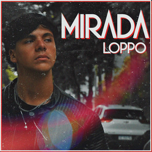 Mirada (Explicit)