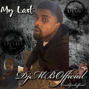 My Last (Explicit)