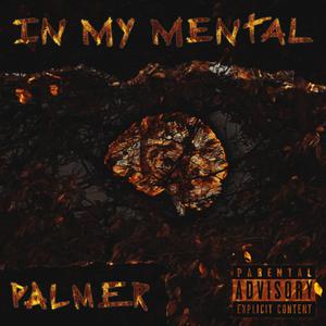 In My Mental (Explicit)