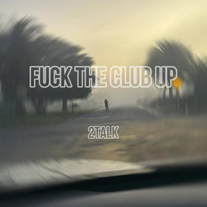 **** The Club Up (Explicit)