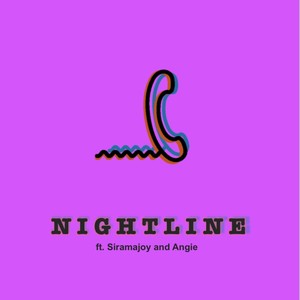 Nightline (feat. Siramajoy & Angie) [Explicit]