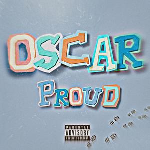 Oscar Proud (Explicit)