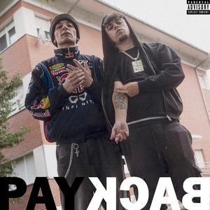 Payback (feat. Clone CLN & The Boy AKA Cretor Omega) (Explicit)