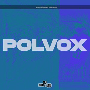 DJ Luc14no Antileo - Polvox