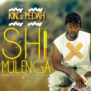 King Medah Shi Mulenga (Explicit)