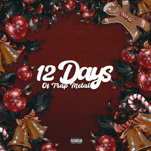 12 DAYS OF TRAP METAL (Explicit)