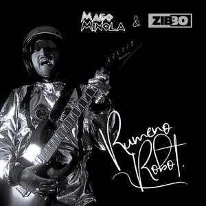 Rumeno Robot (feat. MagoMinola) (Explicit)