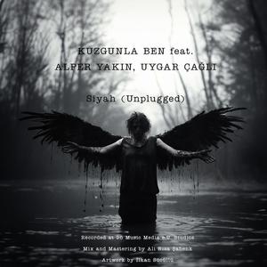 Siyah (Unplugged|feat. Alper Yakın, Uygar Cagli & Matheus Jardim)