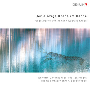 KREBS, J.L.: Organ Music (Unternährer-Gfeller)