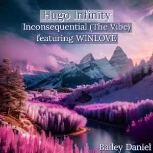 Inconsequential (The Vibe) (feat. WINLOVE)