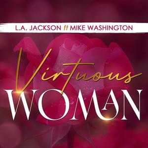 Virtuous Woman (feat. Mike Washington)