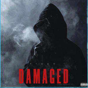 Damaged (Explicit)