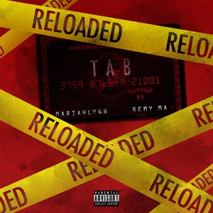 Tab Reloaded(Feat. Remy Ma (Dirty))